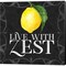 Live with Zest sentiment III-Live with Zest by Tara Reed 12" x 12" Canvas Wall Art